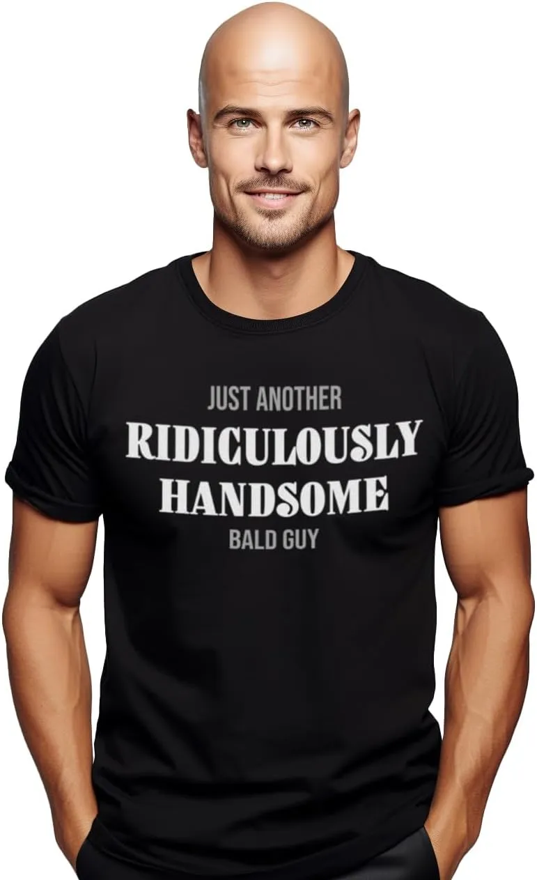 Just Another Sexy Bald Guy | Funny Dad Husband Grandpa Joke Dude Men Humor T-Shirt